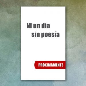 Ni un día sin poesía