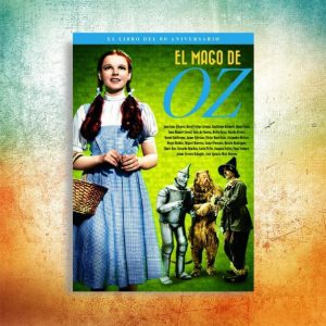 Mago de oz. El libro del 80 aniversario (COLECCION ANIVERSARIOS)